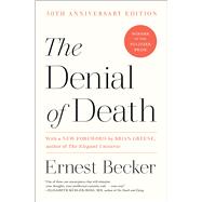 The Denial of Death,9780684832401