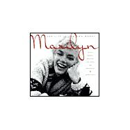 Marilyn: Her Life in Her Own Words Marilyn Monroe's Revealing Last Words and Photographs