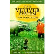 The Vetiver System for Agriculture