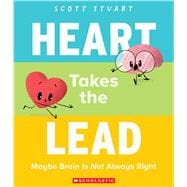 Heart Takes the Lead: Maybe Brain Is Not Always Right