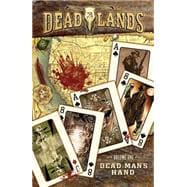 Dead Lands: Dead Man's Hand