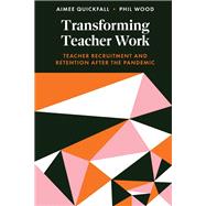 Transforming Teacher Work
