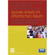 Soziale Arbeit im öffentlichen Raum