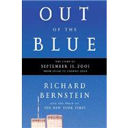 Out of the Blue : The Story of September 11, 2001 from Jiha to Ground Zero