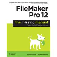 FileMaker Pro 12: The Missing Manual, 1st Edition