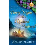 Thirty Nights With a Highland Husband