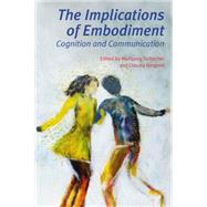 The Implications of Embodiment