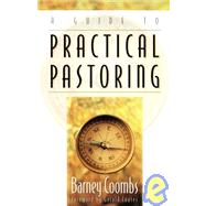 A Guide to Practical Pastoring