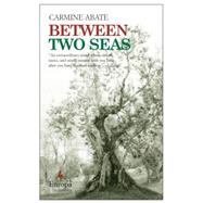 Between Two Seas