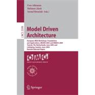 Model Driven Architecture : European MDA Workshops: Foundations and Applications, MDAFA 2003 and MDAFA 2004, Twente, the Netherlands, June 26-27, 2003 and Linköping, Sweden, June 10-11, 2004: Revised Selected Papers