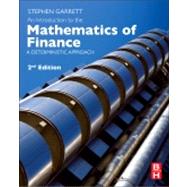 An Introduction to the Mathematics of Finance: A Deterministic Approach