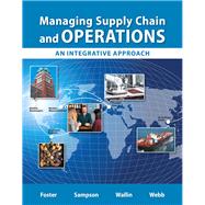 Managing Supply Chain and Operations An Integrative Approach
