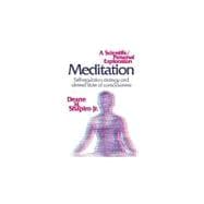 Meditation: Self-regulation Strategy and Altered State of Consciousness