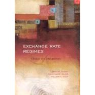 Exchange Rate Regimes : Choices and Consequences