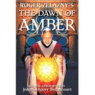 Roger Zelazny's The Dawn of Amber Book 1