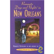 Romantic Days and Nights® in New Orleans, 3rd; Romantic Diversions in and around the City