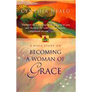 Becoming a Woman of Grace