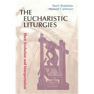 The Eucharistic Liturgies