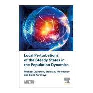 Local Perturbations of the Steady States in the Population Dynamics