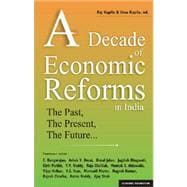 A Decade of Economic Reforms in India