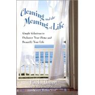 Cleaning And The Meaning Of Life
