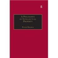 A Philosophy of Intellectual Property