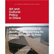 Art and Cultural Policy in China