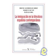 La Inmigracion En La Literatura Espaola Contemporanea/Immigration in Contemporary Spanish Literature,9788479622404