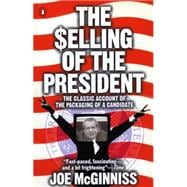 The Selling of the President