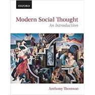 Modern Social Thought: An Introduction
