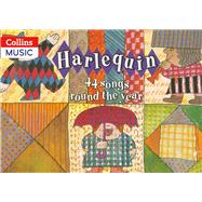 Harlequin (Book + CD) 44 Songs Round the Year