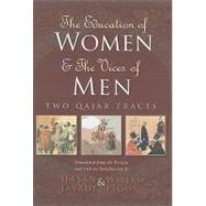 The Education of Women & The Vices of Men