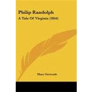 Philip Randolph : A Tale of Virginia (1844)