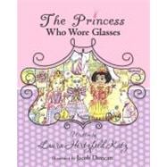 The Princess Who Wore Glasses