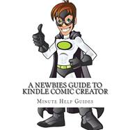 A Newbies Guide to Kindle Comic Creator