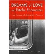 Dreams of Love and Fateful Encounters
