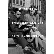 Students in Twentieth-century Britain and Ireland