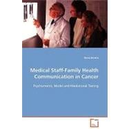 Medical Staff-family Health Communication in Cancer