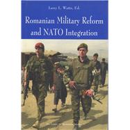 Romanian Military Reform and NATO Integration