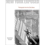 New York Exposed Photographs from the Daily News