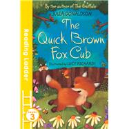 The Quick Brown Fox Cub Level 3