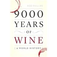 9000 Years of Wine