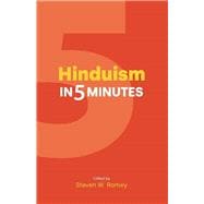 Hinduism in 5 Minutes (Religion in 5 Minutes)