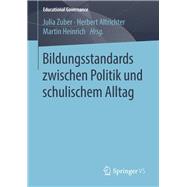 Bildungsstandards Zwischen Politik Und Schulischem Alltag