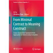 From Minimal Contrast to Meaning Construct