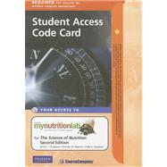 MyNutritionLab without Pearson eText -- Standalone Access Card -- for The Science of Nutrition
