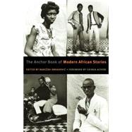The Anchor Book of Modern African Stories,9780385722407