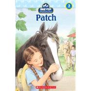 Scholastic Reader Level 3: Stablemates: Patch
