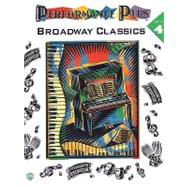 Performance Plus Broadway Classics  Book 4