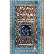 Poetry as Resistance: Islam and Ethnicity in Postcolonial Pakistan